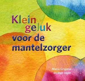 16040_Klein Geluk voor de mantelzorger_cover_v10.indd